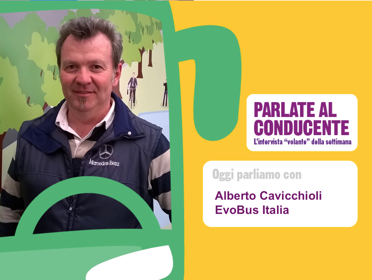 Parlate al conducente: Alberto Cavicchioli EvoBus