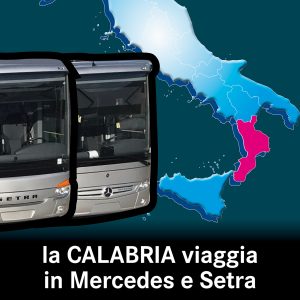 In Calabria si viaggia in Mercedes-Benz e Setra